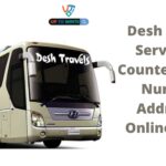 Desh Travels Service All Counter Mobile Number ,Address & Online Ticket