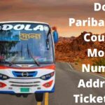 Dola Paribahan All Counter Mobile Number, Address & Ticket Price
