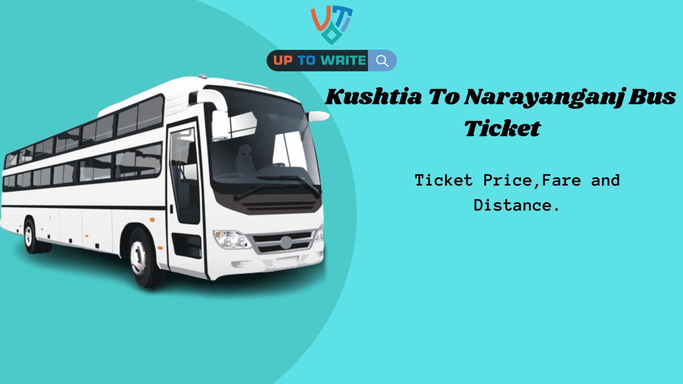 Narayanngonj To Kushtia Bus Counters Number,Ticket Price,Fare and Distance.