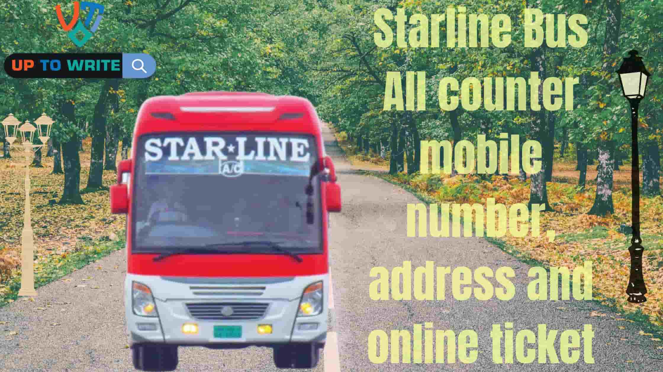 Starline Bus All counter mobile number, address and online ticket